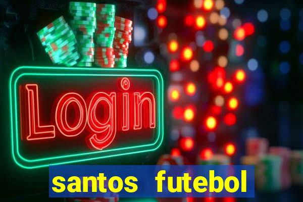 santos futebol clube futemax